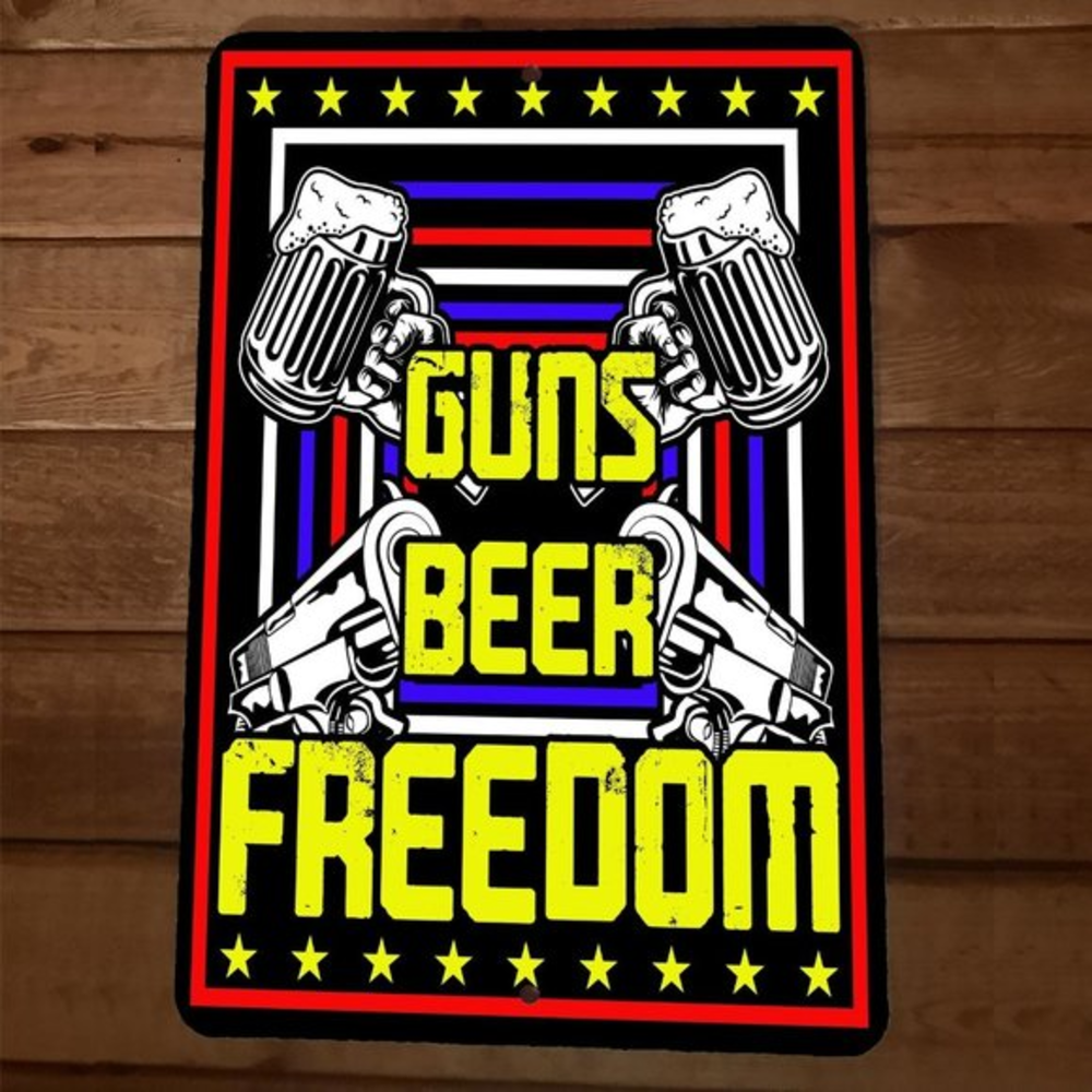 Guns Beer Freedom USA America 8x12‎ Metal Wall Sign Poster July 4th